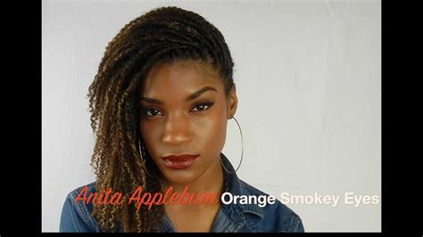 Anita Applebum Orange Smokey Eyes Ft Occ Lip Tar Anita Youtube