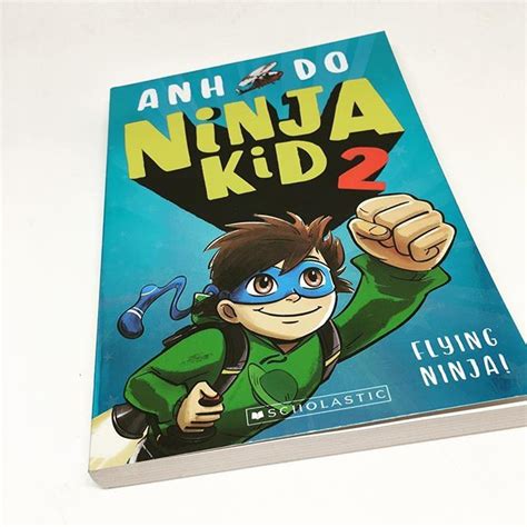quickreview flying ninja by anh do 2 nelson is a ninja he s not the coolest or the bravest
