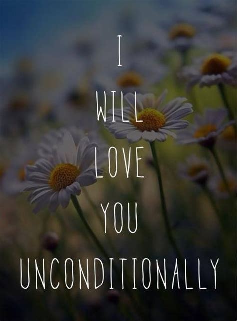 I Will Love You Unconditionally Pictures Photos And Images For