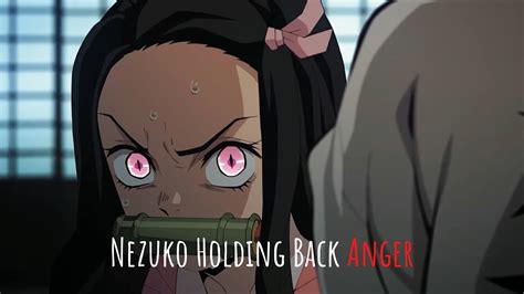 Nezuko Holding Back Anger Demon Slayer Moments Nezuko Kny Youtube