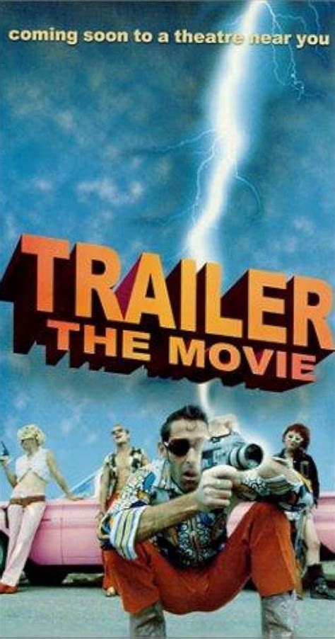 Trailer The Movie 1999 Imdb
