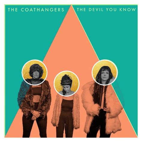 The Coathangers Announce New Album The Devil You Know For March 8th