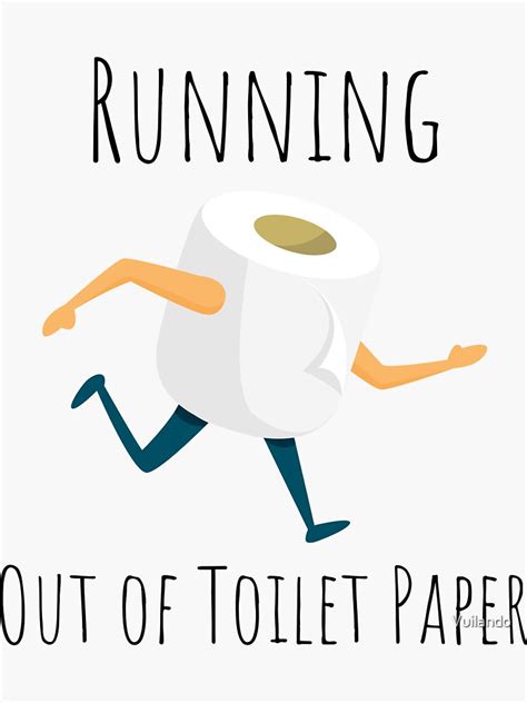 Running Out Of Toilet Paper Toilet Puns Funny Toilet Paper Jokes