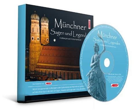 Münchner Sagen Und Legenden München Stadtsagen Und Geschichte Cd