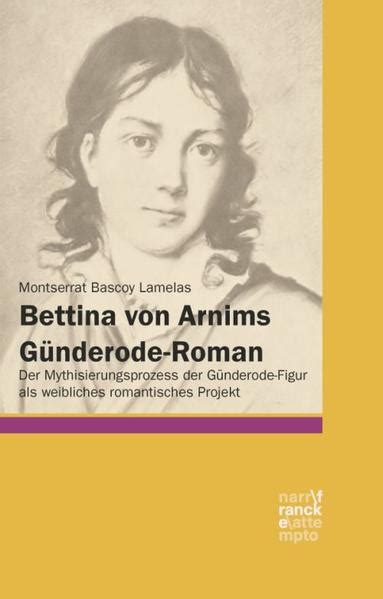 Bettina Von Arnims Günderode Roman Bundesamt Für Magische Wesen