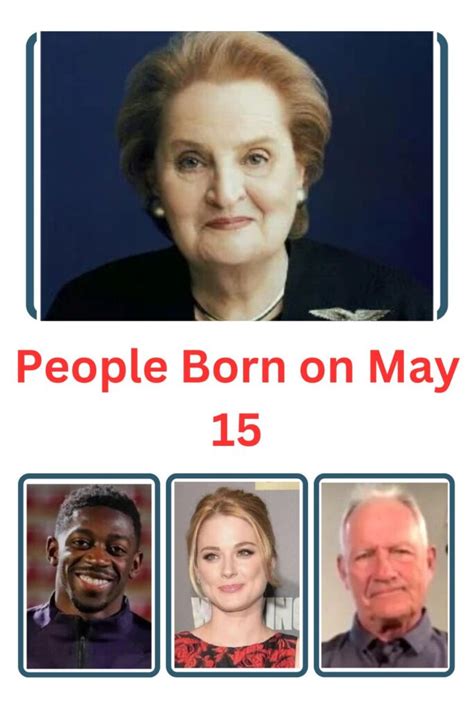 People Born On May 15 Famous Birthdays 05 15 Astrologyview