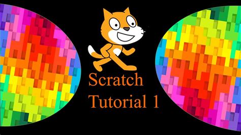 Scratch Tutorial 1 Youtube