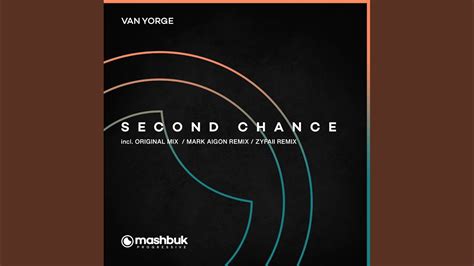 Second Chance Original Mix Youtube