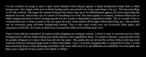 Part of this has to do with light levels: "It dont matter if its Black or White." Actually, It does.