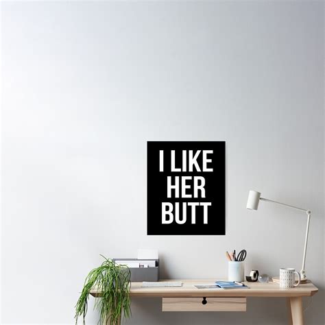 Matching Set I Like Her Butt Compliment Couples Poster By Madsjakobsen Redbubble