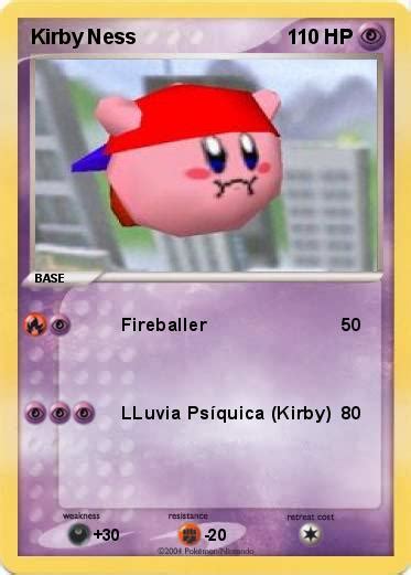 Most of the images say i uploaded them, but i did not create them, did not draw them, nor can i remember where i found them. Pokémon Kirby Ness - Fireballer - My Pokemon Card