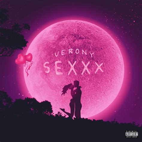 Sexxx Album By Verony Spotify