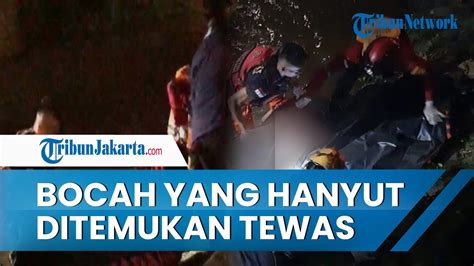 Bocah 15 Tahun Yang Hanyut Di Kalimalang Ditemukan Dalam Kondisi