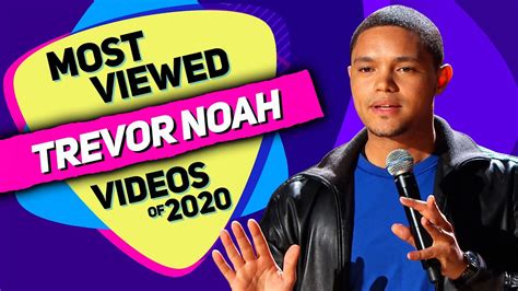 Trevor Noah Most Viewed Videos Of Various Stand Up Comedy