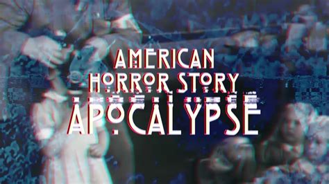 American Horror Story Apocalypse Opening Creditsintro Season 8 Fanmade Youtube