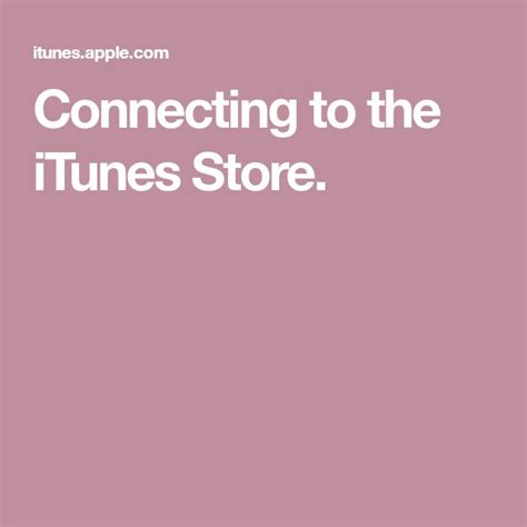 Connecting To The Itunes Store Itunes App Store Store