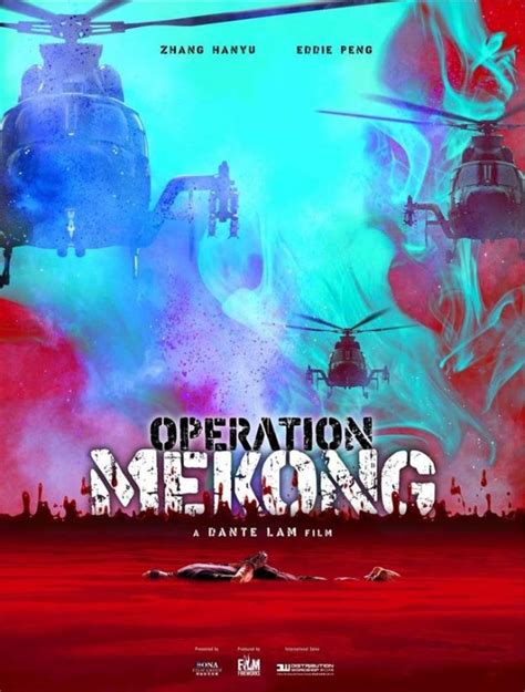 New Action Thriller Operation Mekong Stars Eddie Peng