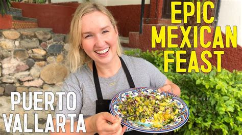 Traditional to modern, homemade to restaurant kitchen, mexico and. Epic Mexican Feast in Puerto Vallarta #backpacker #travel ...