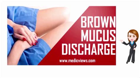 Brown Mucus Discharge Causesfrequent Questions And Precautions Youtube