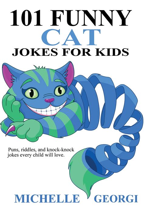101 Funny Cat Jokes For Kids Ebook By Michelle Georgi Epub Book