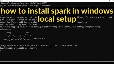 How To Install Spark In Windows 10 Spark Local Setup Youtube