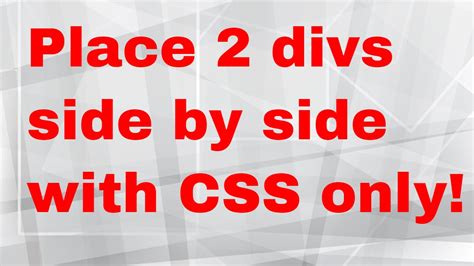 Css Tutorial For Beginners Full How To Place Two Divs Side By Side