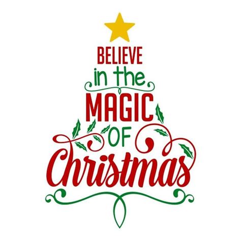 Believe In The Magic Of Christmas Cuttable Design Png Dxf Svg Etsy