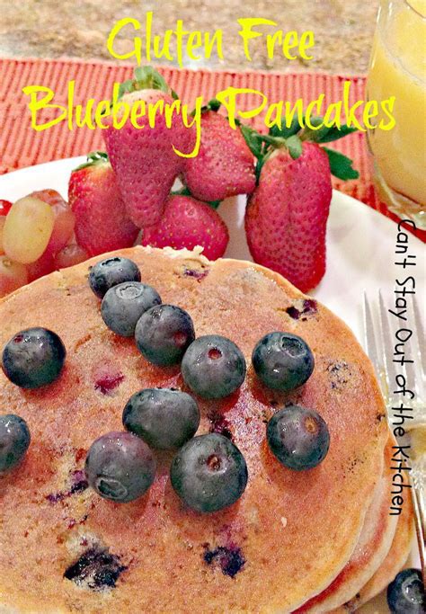 Gluten Free Blueberry Pancakes Recipe Pix 27 808 Cant Stay Out