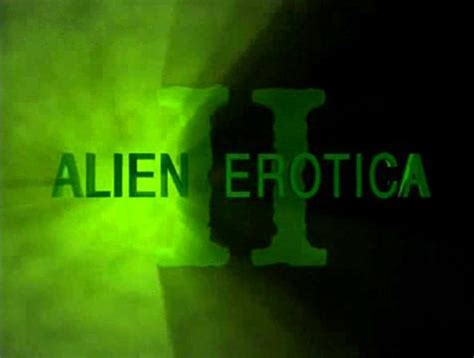 Sex Files Alien Erotica Ii
