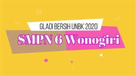Gladi Bersih Unbk 2020 Youtube