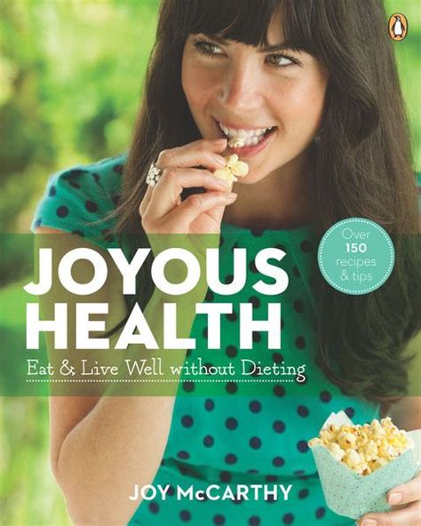 Joyous Health A Guide To A Healthy Happy You Joyous Health Health