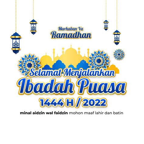 Marhaban Ya Ramadhan 2023 Tahun 1444 H Mohon Maaf Lahir Dan Batin