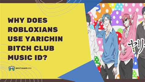 Yarichin Bitch Club Roblox ID Codes 2023 Song Music IDs
