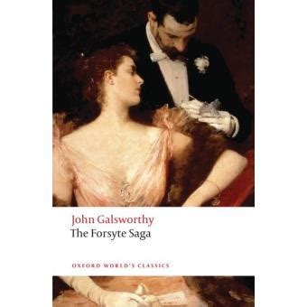 The Forsyte Saga Poche John Galsworthy Achat Livre Ou Ebook Fnac