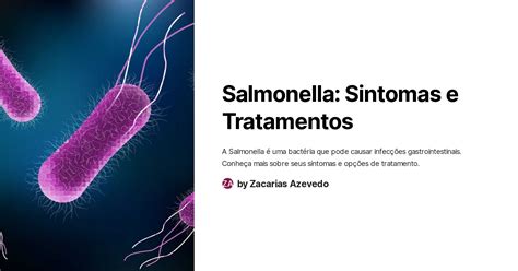 Salmonella Sintomas E Tratamentos