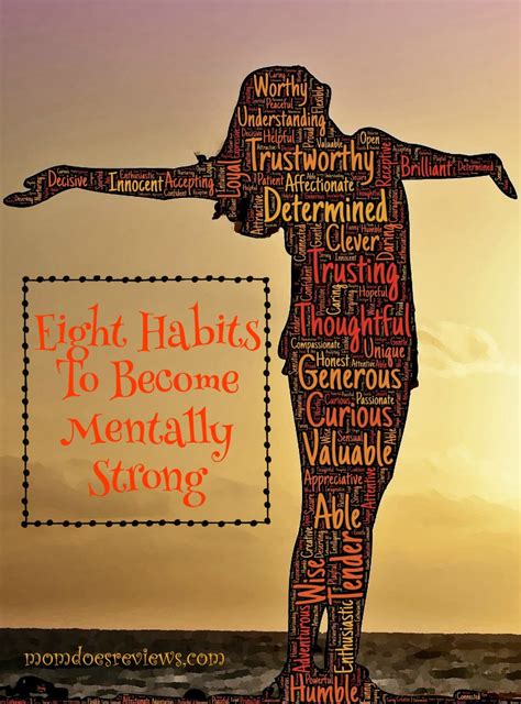 Eight Habits To Become Mentally Strong Mom Does Reviews