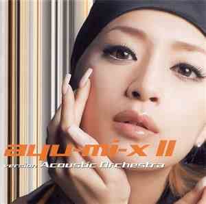 Ayumi Hamasaki Ayu Mi X Iii Acoustic Orchestra Version Japan Mp Ape Music Japansmusic Com