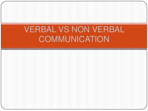 Communication Verbal Vs Non Verbal