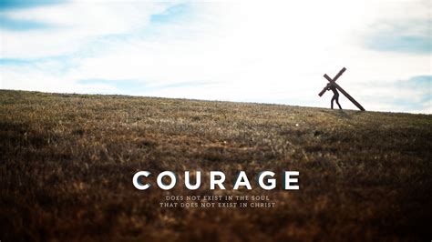Wednesday Wallpaper Courage In Christ Jacob Abshire
