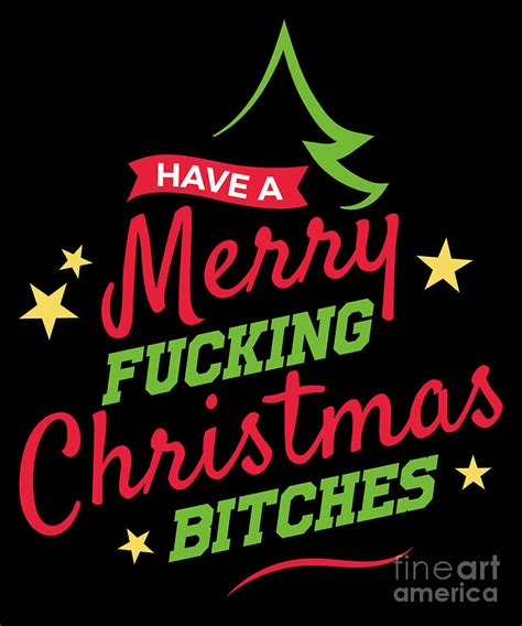Merry Fucking Christmas Funny Christmas T Digital Art By Thomas