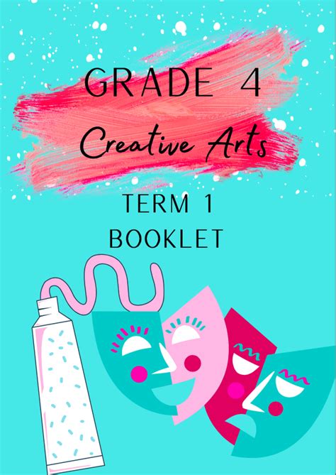 Grade 4 Creative Arts Term 1 Booklet 2022