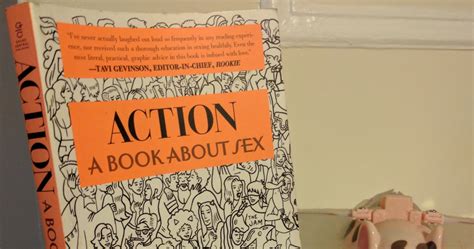 Action A Book About Sex By Amy Rose Spiegel By Nick Santos