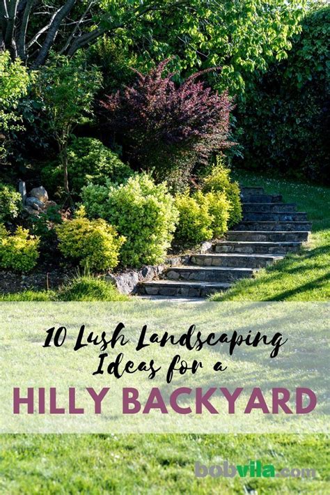 Backyard Slope Landscaping Ideas 10 Things To Do Bob