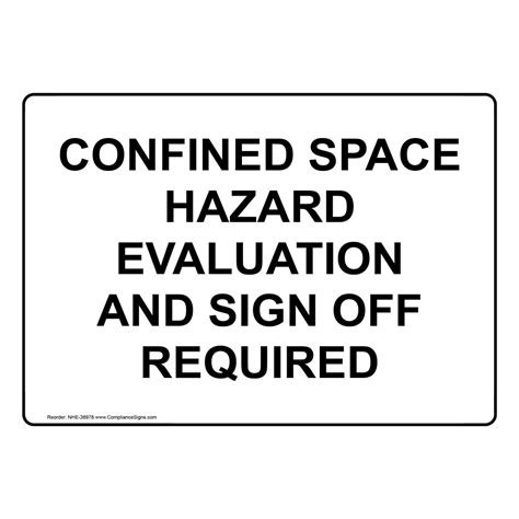 Safety Sign Confined Space Hazard Evaluation And Off Required