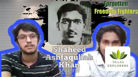 Shaheed Ashfaqullah Khan Forgotten Freedom Fighters Youtube