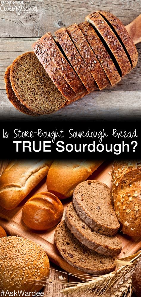 Is Store Bought Sourdough True Sourdough How To Find Real Sourdough