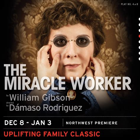 Artists Repertory Theatre The Miracle Worker William Gibson Worker