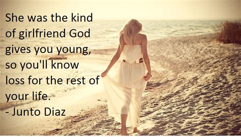 She Was The Kind Of Girl Junto Diaz Live By Quotes