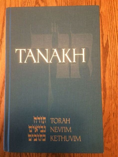 tanakh the holy scriptures the new jps translation according to the traditional hebrew text