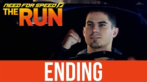 Need For Speed The Run Ending Gameplay Walkthrough Part 10 Youtube